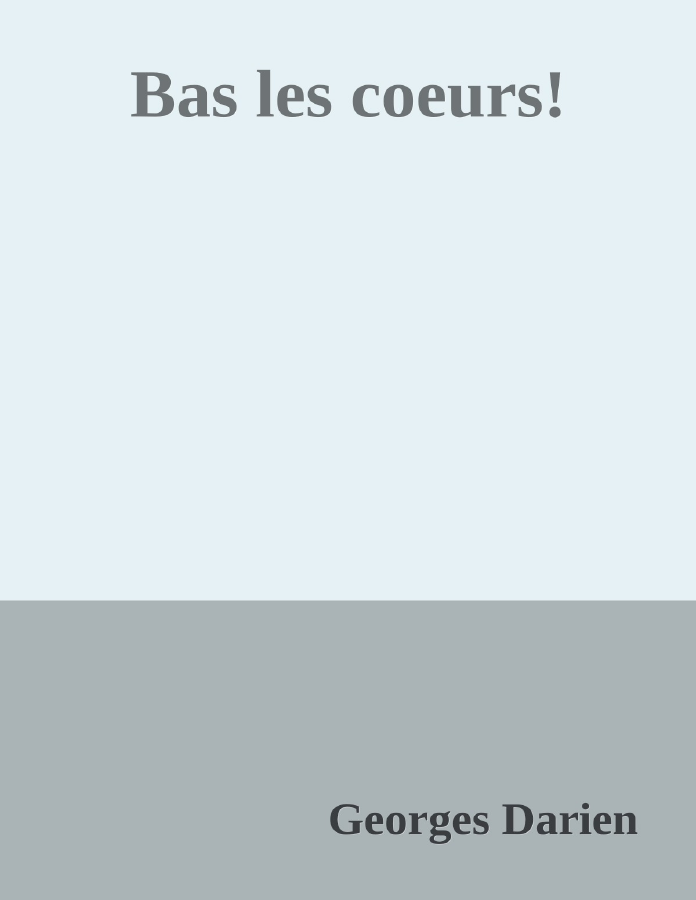 Couverture de Bas les coeurs!
