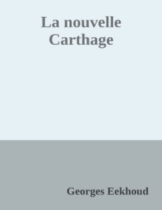 Couverture de La nouvelle Carthage