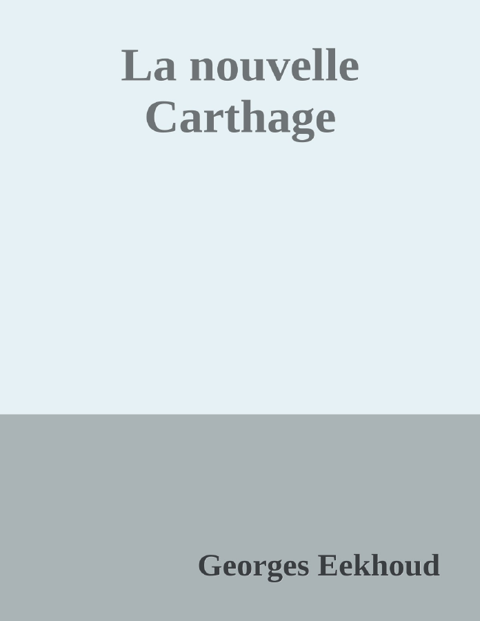 Couverture de La nouvelle Carthage