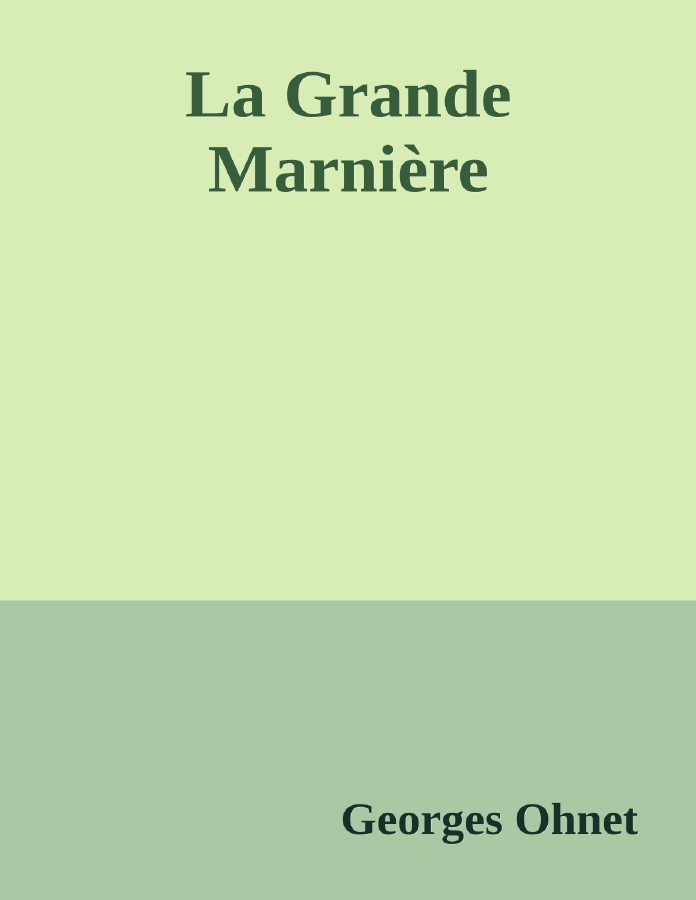 Couverture de La Grande Marnière