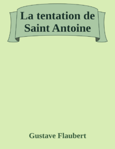 Couverture de La tentation de Saint Antoine
