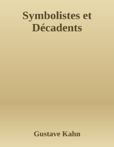 Couverture de Symbolistes et Décadents