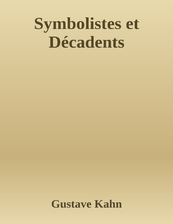 Couverture de Symbolistes et Décadents