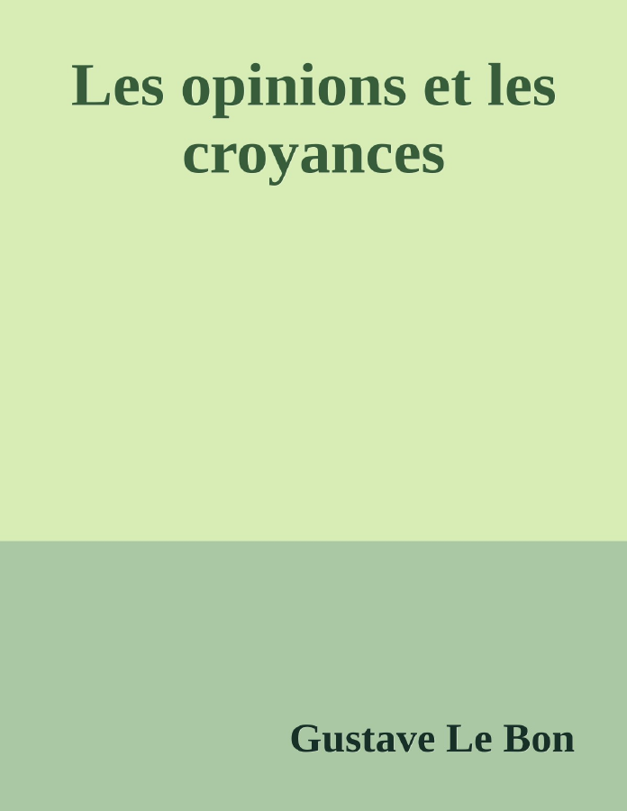 Couverture de Les opinions et les croyances