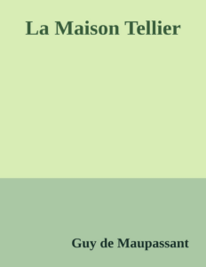 Couverture de La Maison Tellier