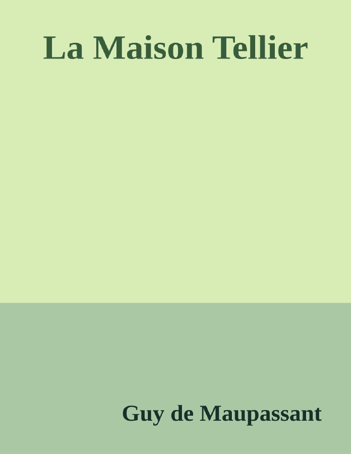 Couverture de La Maison Tellier