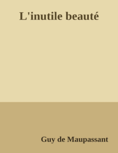 Couverture de L'inutile beauté