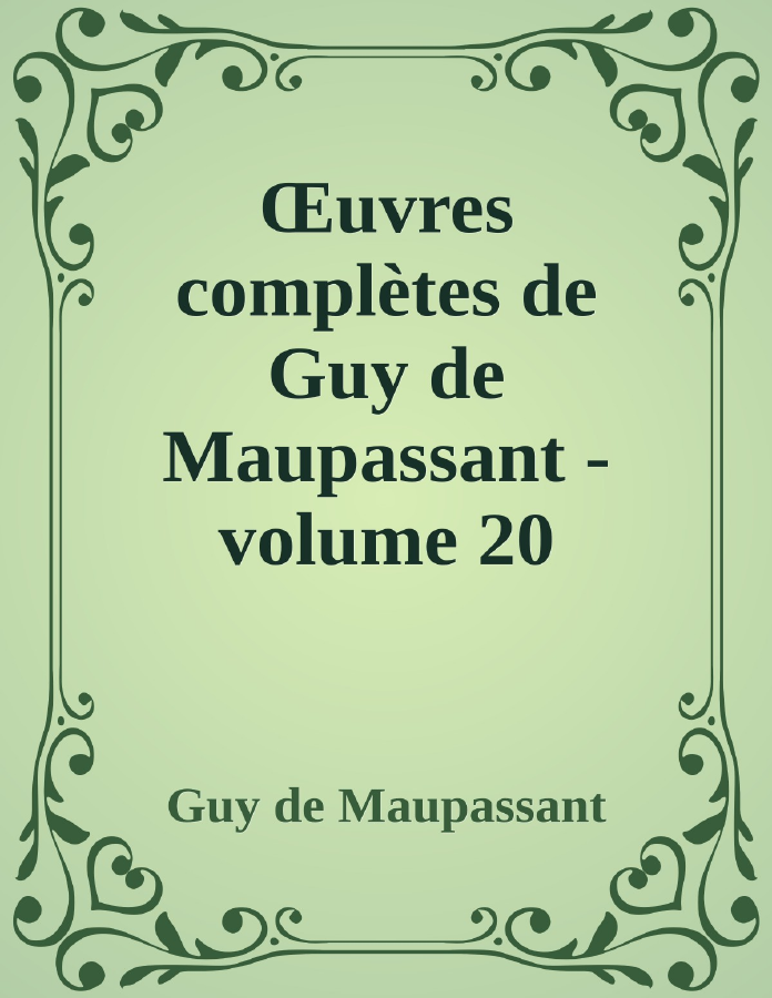 Couverture de Œuvres complètes de Guy de Maupassant - volume 20