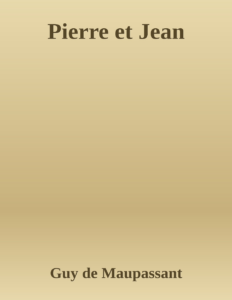 Couverture de Pierre et Jean