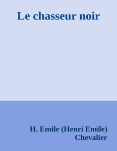 Couverture de Le chasseur noir