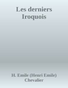 Couverture de Les derniers Iroquois