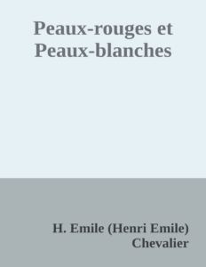 Couverture de Peaux-rouges et Peaux-blanches
