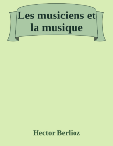 Couverture de Les musiciens et la musique