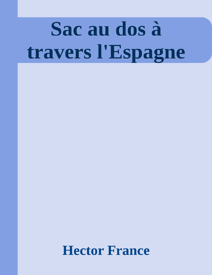 Couverture de Sac au dos à travers l'Espagne