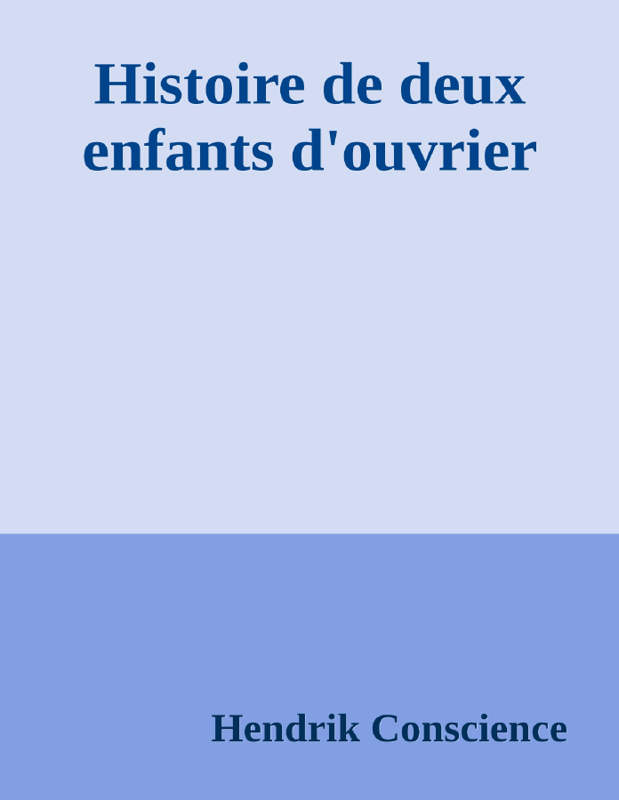 Couverture de Histoire de deux enfants d'ouvrier