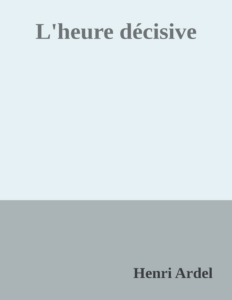 Couverture de L'heure décisive