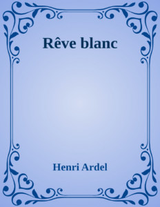 Couverture de Rêve blanc