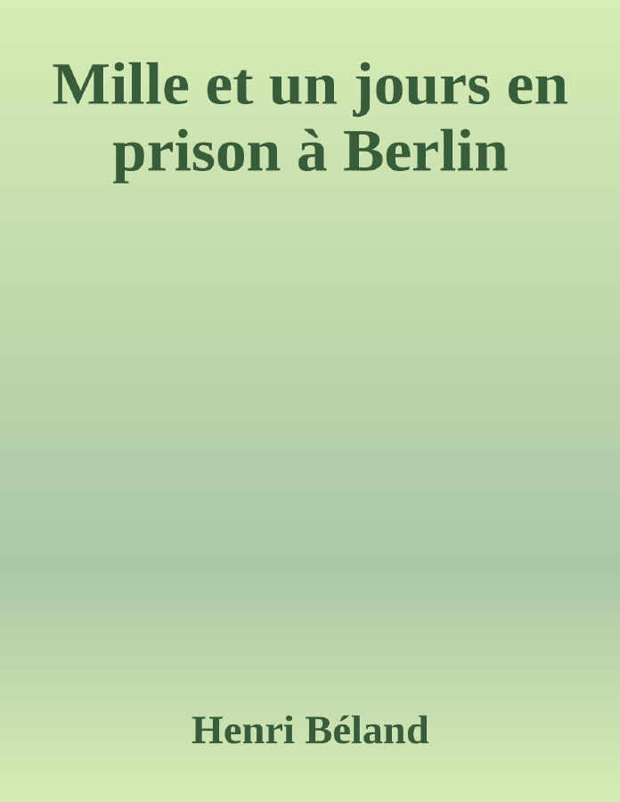 Couverture de Mille et un jours en prison à Berlin