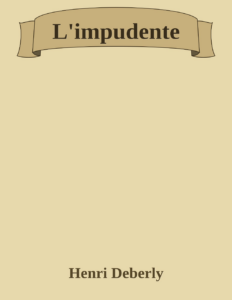 Couverture de L'impudente