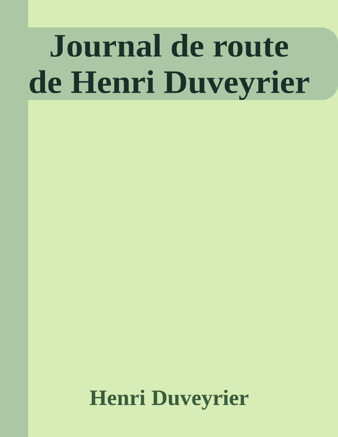 Couverture de Journal de route de Henri Duveyrier