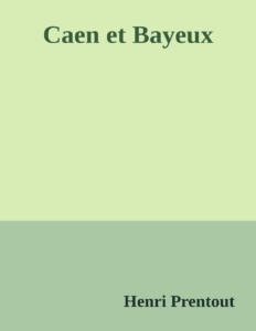 Couverture de Caen et Bayeux