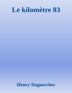Couverture de Le kilomètre 83