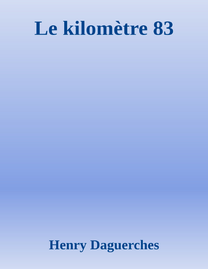 Couverture de Le kilomètre 83
