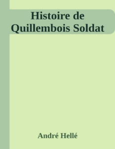 Couverture de Histoire de Quillembois Soldat