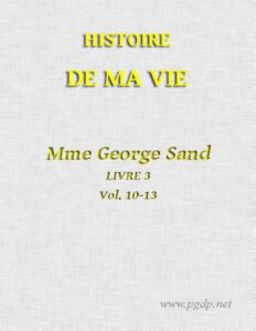 Histoire De Ma Vie Livre 3 Vol. 10 8211 13
