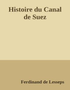 Couverture de Histoire du Canal de Suez