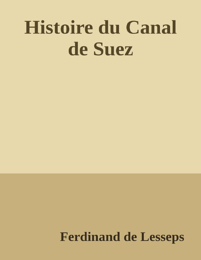 Couverture de Histoire du Canal de Suez