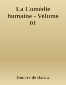 Couverture de La Comédie humaine - Volume 01