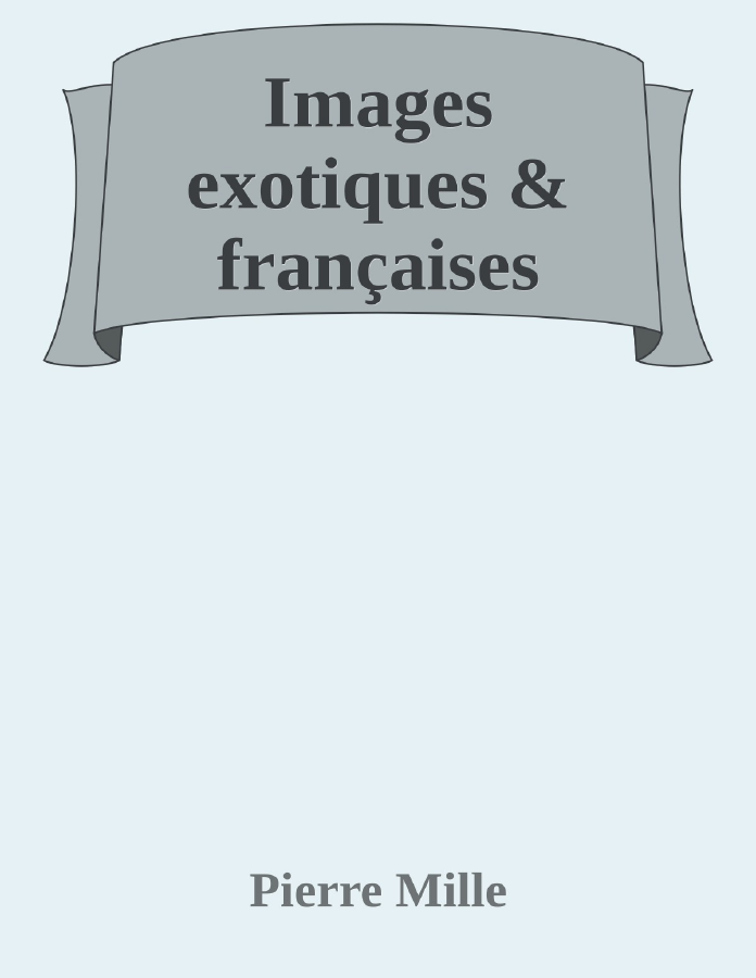Couverture de Images exotiques & françaises