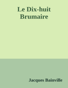 Couverture de Le Dix-huit Brumaire