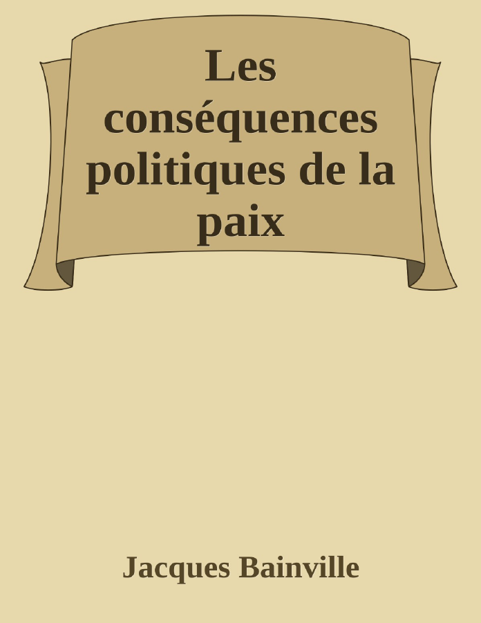 Couverture de Les conséquences politiques de la paix