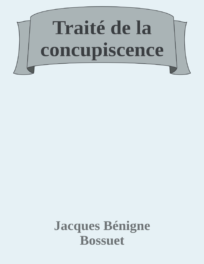 Couverture de Traité de la concupiscence