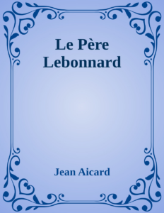 Couverture de Le Père Lebonnard