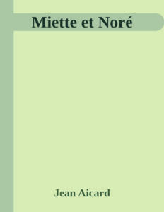 Couverture de Miette et Noré