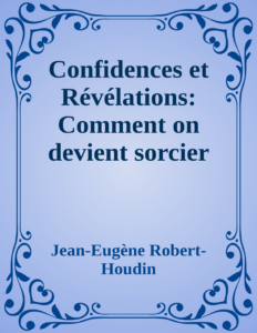 Couverture de Confidences et Révélations: Comment on devient sorcier