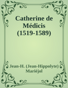Couverture de Catherine de Médicis (1519-1589)