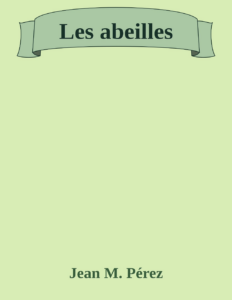 Couverture de Les abeilles