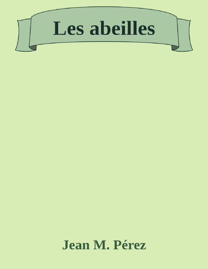 Couverture de Les abeilles