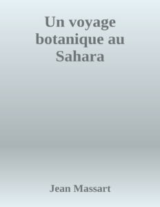 Couverture de Un voyage botanique au Sahara