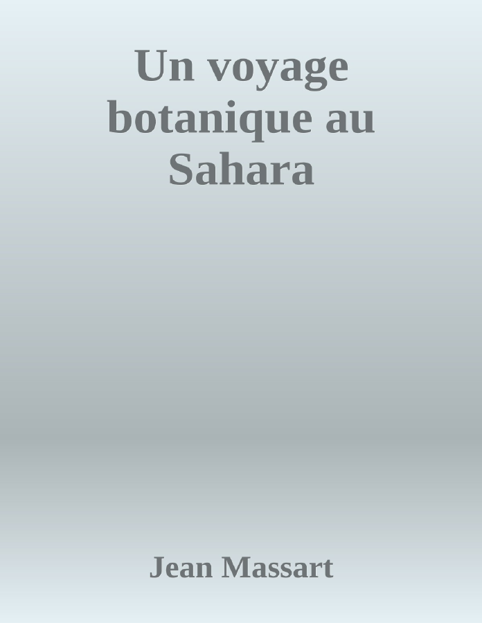 Couverture de Un voyage botanique au Sahara