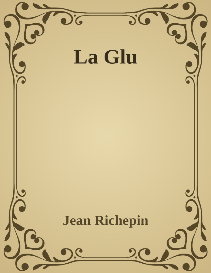 Couverture de La Glu