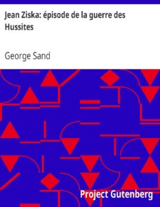 Jean Ziska Episode De La Guerre Des Hussites
