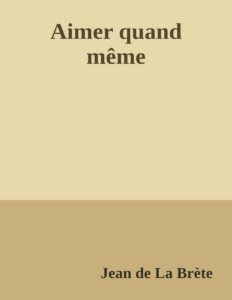 Couverture de Aimer quand même
