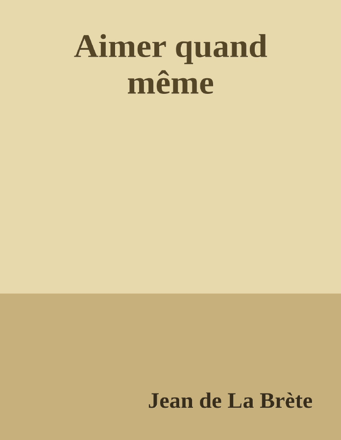 Couverture de Aimer quand même