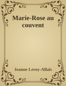 Couverture de Marie-Rose au couvent