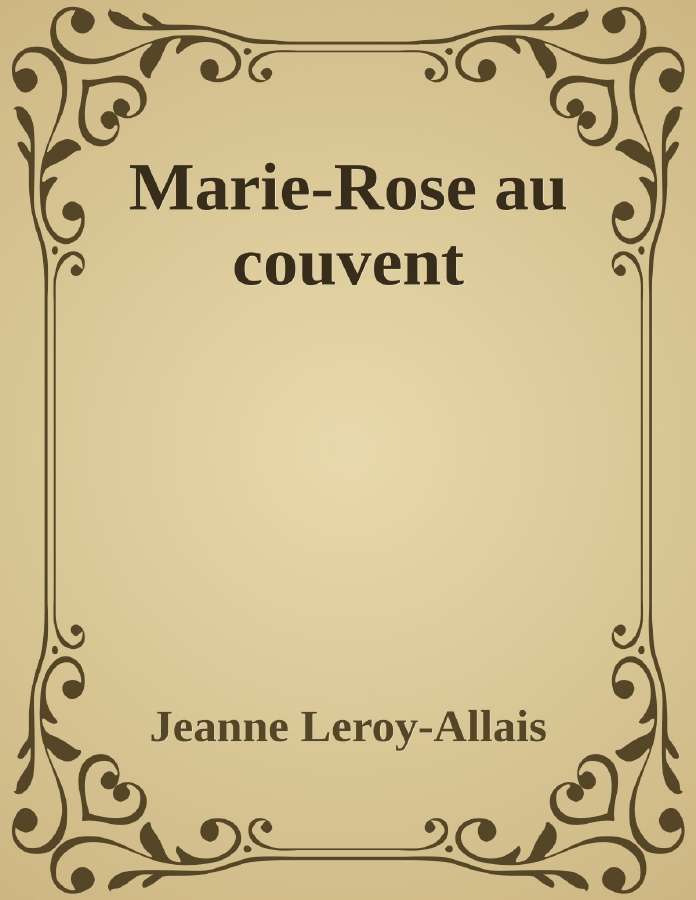 Couverture de Marie-Rose au couvent
